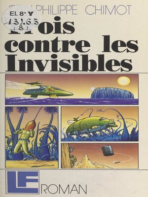cover image of Trois contre les invisibles